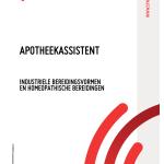 Apotheekassistent - Industriële bereidingsvormen en homeopathische bereidingen