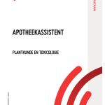 Apotheekassistent - Plantkunde en toxicologie