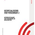 Gespecialiseerd voetverzorger 2 - Interdisciplinaire Voetverzorging en Risicovoeten