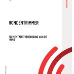 Hondentrimmer - Elementaire verzorging van de hond