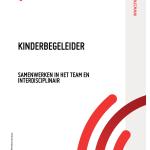 Kinderbegeleider - Samenwerken in het team en interdisciplinair